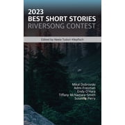 Riversong Short Story Contest 2023 Best Short Stories, Book 2, Paperback