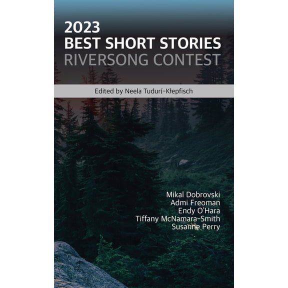 Riversong Short Story Contest 2023 Best Short Stories, Book 2, (Paperback)