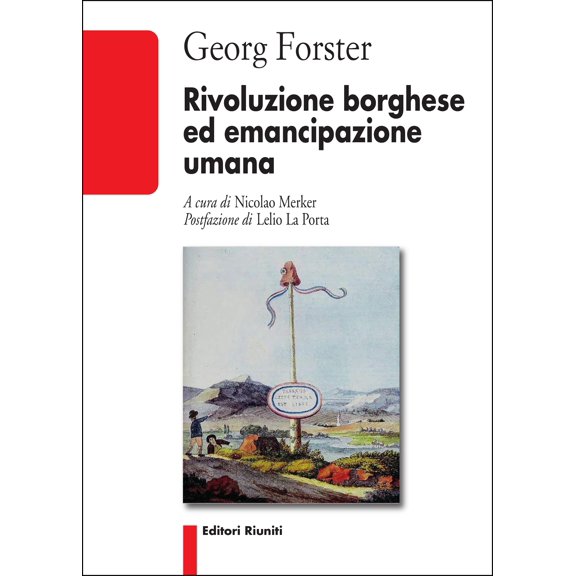 Nicolao Merker,Lelio La Porta,Georg Forst Rivoluzione borghese e emancipazione uma (Paperback)