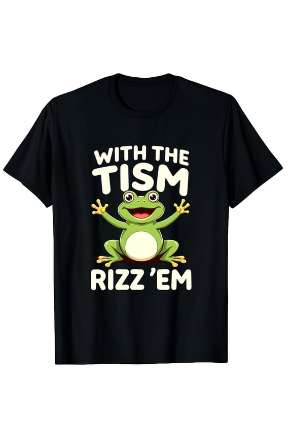 Rizz Em With The Tism Funny Frog Meme Autism Graphic Crew Neck Short Sleeve T-Shirts (Men's, Women's)