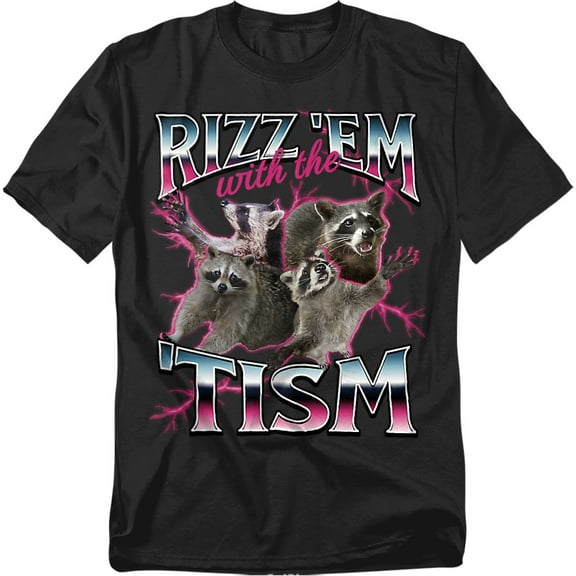 Rizz Em With The Tism Raccoon Unisex Graphic Tee For Men & Women