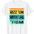 thumbnail image 1 of Rizz Em With The Tism Shirt Kids Funny Autism Shirts Men T-Shirt, 1 of 2