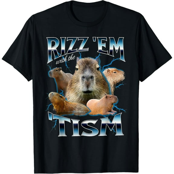 Rizz Em with The Tism Capybara Funny Oddly Dank Meme T-Shirt tee