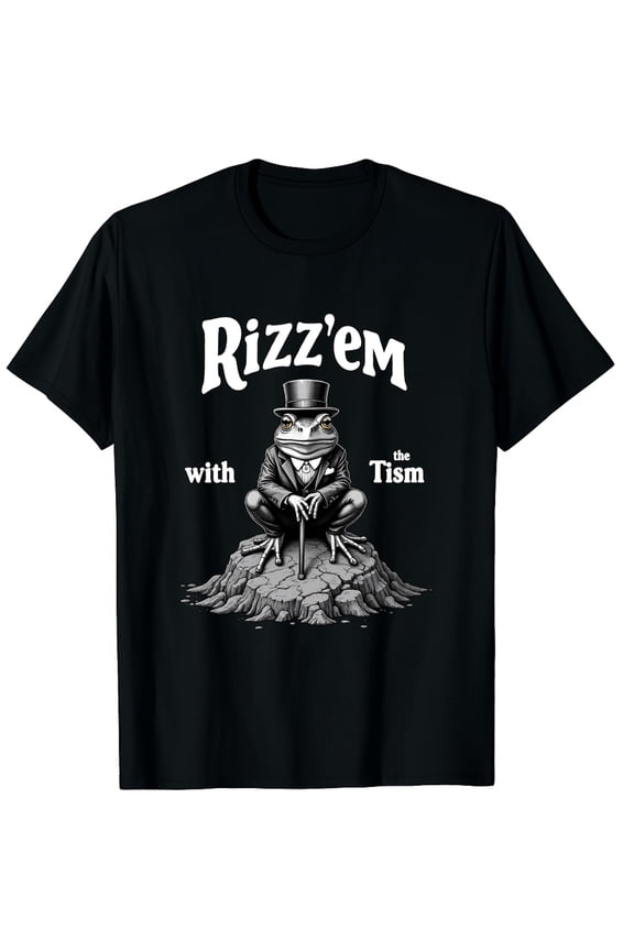 Rizz Em with The Tism Funny Frog Meme, Rizz'em with Tism Graphic Crew Neck Short Sleeve T-Shirts (Men's, Women's)
