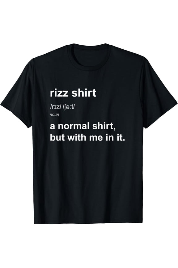 Rizz Rizzing Charming Rizzed Charisma T-Shirt All Size S-5Xl