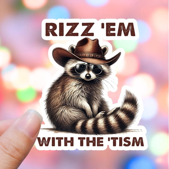 Rizzem Tism Racoon Tacos Bff Sticker