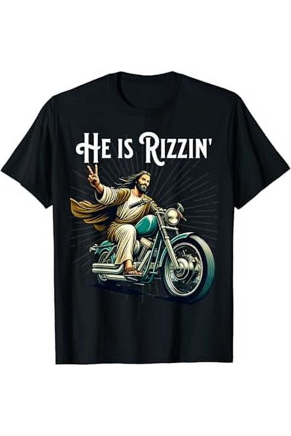 Rizzen Funny Rizz He Is Rizzin Jesus Riding Motorcycle T-Shirt Unisex S To 5XL