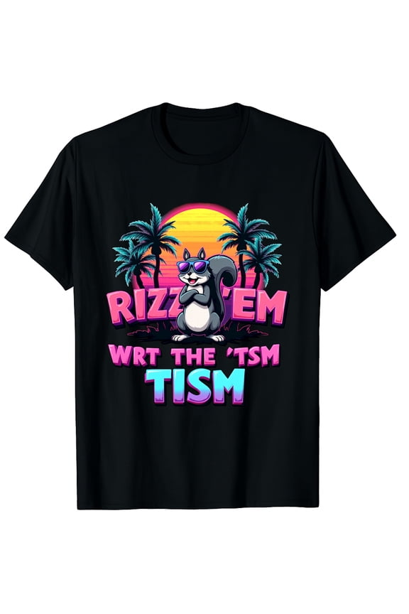 Rizzler RIZZ 'EM with TISM Squirrel Autism Educator Graphic Black T-Shirt for Men and Women