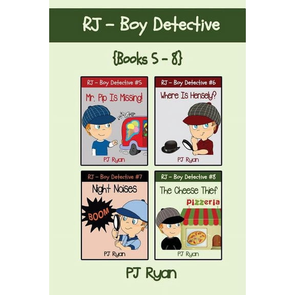 RJ - Boy Detective Books 5-8: 4 Fun Short Story Mysteries for Children Ages 9-12, (Paperback)