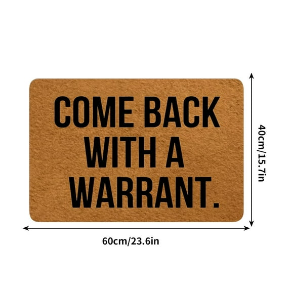 Rkxzt Carpet Come Back With A Warrant Doormat Rug with Non-Slip Backing 24x36 Inch Indoor Outdoor Entryway Mat Home Textiles