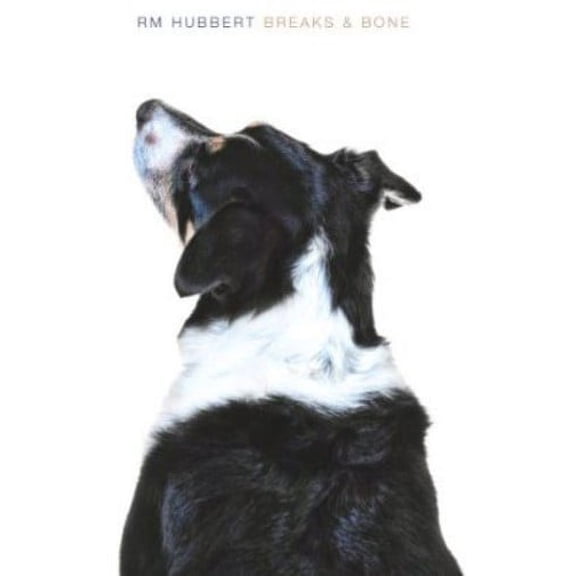 Rm Hubbert - Breaks & Bone [CD]