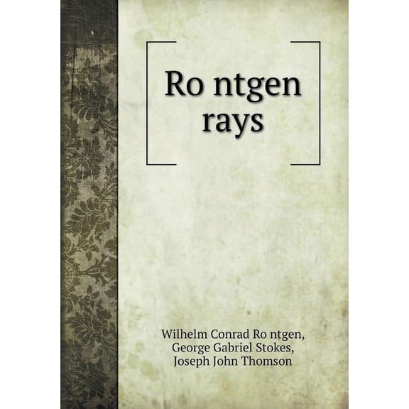 Rontgen rays (Paperback)