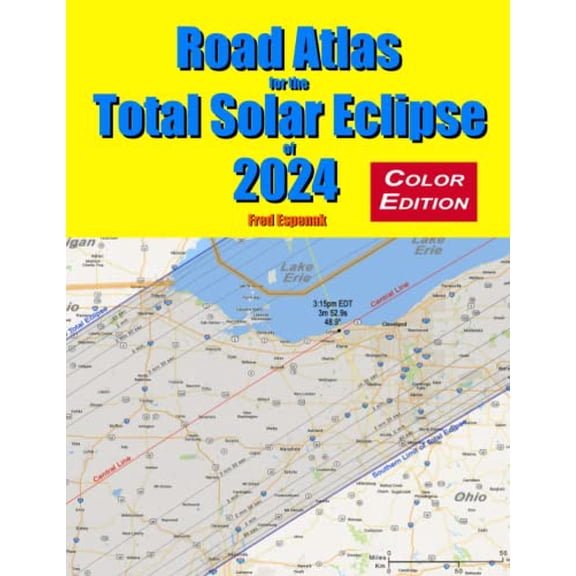 Pre-Owned Road Atlas for the Total Solar Eclipse of 2024 - Color Edition Paperback