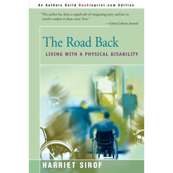 The Road Back: Living with a Physical Disability, (Paperback)