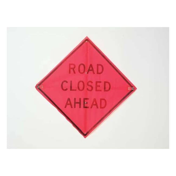 Road Closed Ahead Traffic Sign, 36 in W, 36 in H, Polyester, PVC, Orange