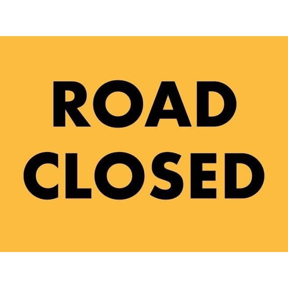 Road Closed Sign Home Kitchen Farm Garden Garage Wall Decor 12X8Inch