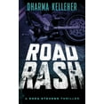 thumbnail image 1 of Shea Stevens Outlaw Biker Road Rash: A Shea Stevens Crime Thriller, Book 4, (Paperback), 1 of 1