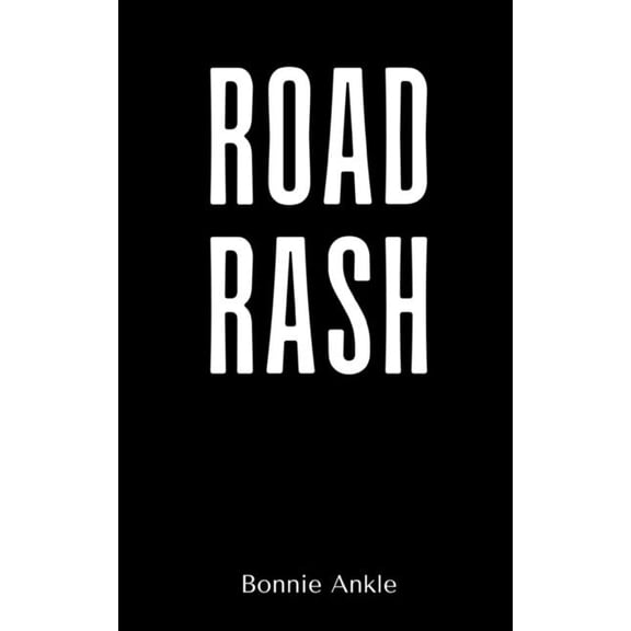 Road Rash, (Paperback)