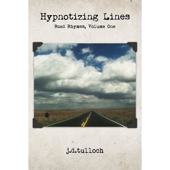 Road Rhymes Hypnotizing Lines: Road Rhymes, Volume One, Book 1, (Paperback)