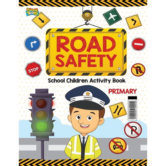 Road Safety: School Children Activity Book Primary, (Paperback)