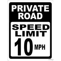 Road Sign Private Road Speed Limit 10 MPH Sign BIN1295 8 x 12 Inches Metal Sign Durable Indoor and Outdoor Signs, Street Signs