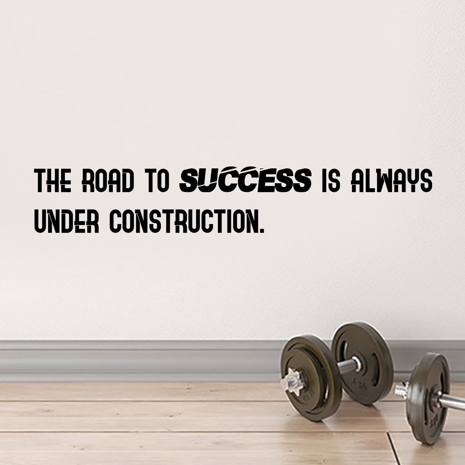The Road to Success is Always Under Construction - Inspirational Gym Quotes  Wall Art Decal - 4\, image size:1500x1500