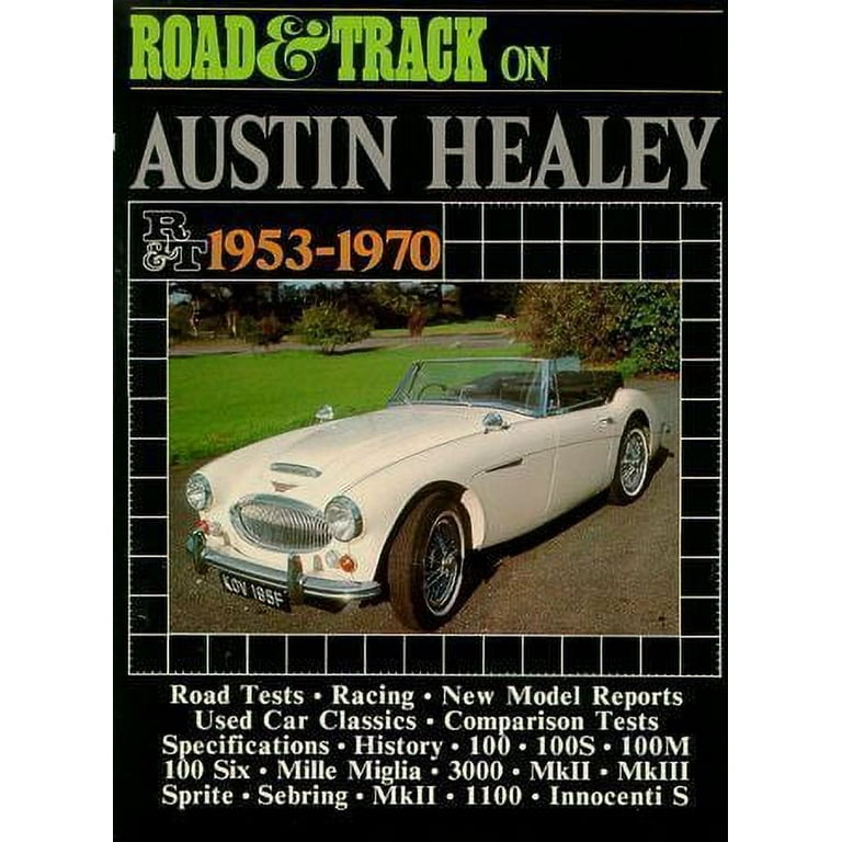 Road & Track On Austin Healey, 1953-1970 (Brooklands Road Tests)