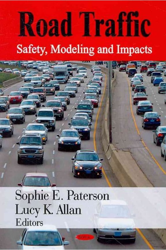 Road Traffic : Safety, Modeling, and Impacts