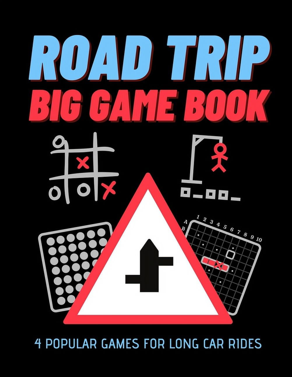 Tic Tac Toe And Hangman 2 In 1 Game Book: Road Trip Games, Activity For  Family, Kids, Adults