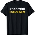 thumbnail image 1 of Road Trip Captain 2019 Rv Summer Camping Travel T-Shirt, 1 of 4