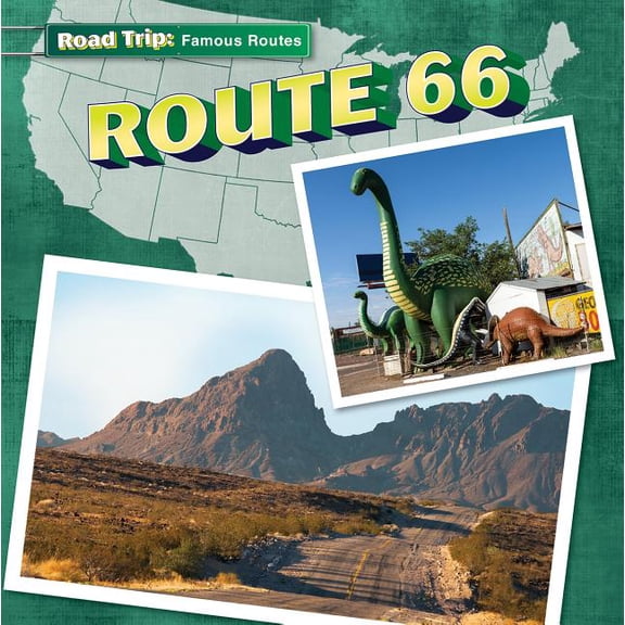 Road Trip: Famous Routes: Route 66 (Paperback)