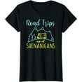 thumbnail image 1 of Road Trip Shirt - Road Trips And Shenanigans - Road Tripping T-Shirt, 1 of 3