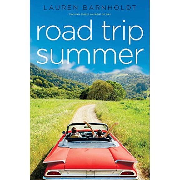 Pre-Owned Road Trip Summer: Two-Way Street; Right of Way (Paperback) 1481459929 9781481459921