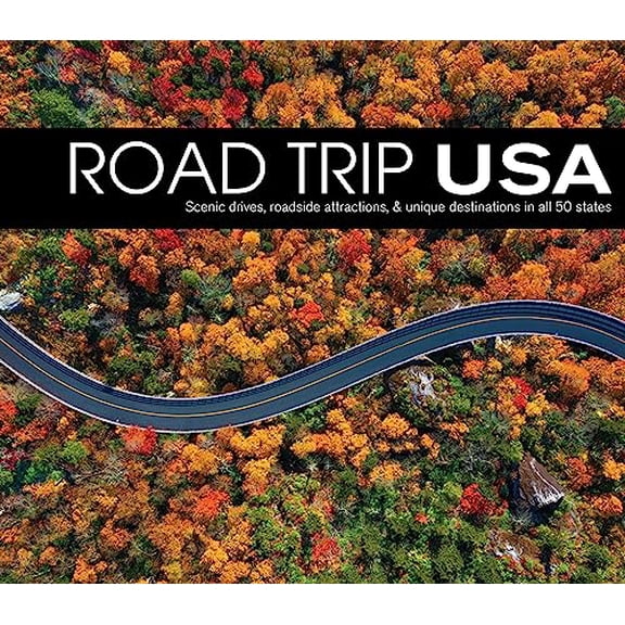 Pre-Owned Road Trip USA: Scenic Drives, Roadside Attractions, & Unique Destinations in All 50 States (Hardcover) 1639384146 9781639384143