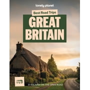 Road Trips Guide Lonely Planet Best Road Trips Great Britain 37 Driving Itineraries Detailed Directions & Maps Local Tips Covers Edinbur, Paperback