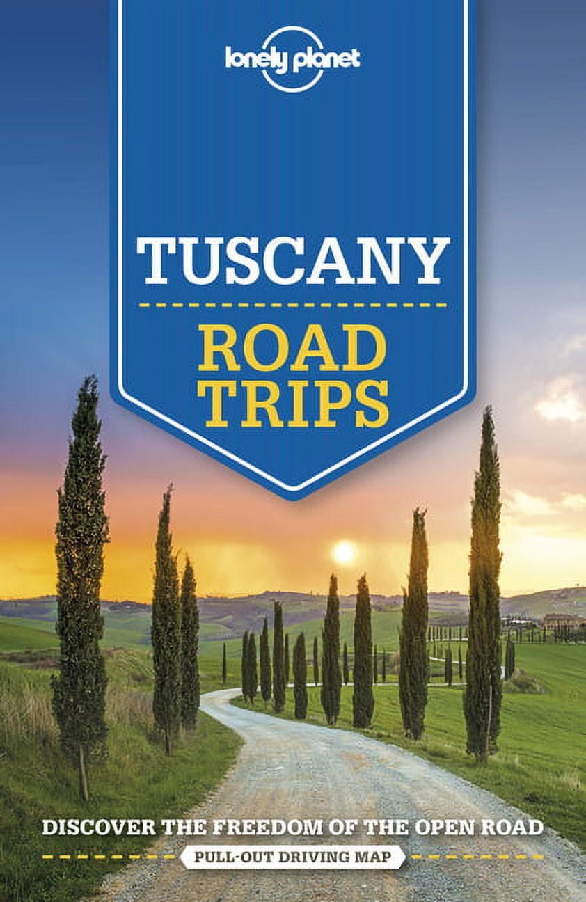 DUNCAN GARWOOD; VIRGINIA MAXWELL; NICOLA WILLIAMS Road Trips Guide: Lonely Planet Tuscany Road Trips (Edition 2) (Paperback)