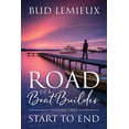 thumbnail image 1 of Road of a Boatbuilder: Start to End, (Paperback), 1 of 1