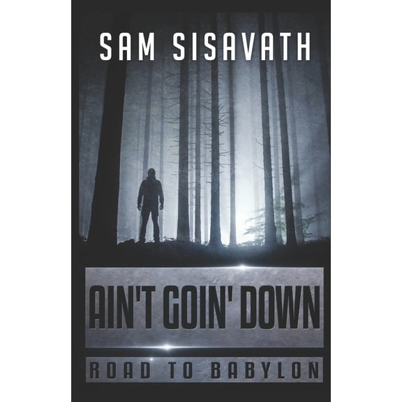 Road to Babylon Ain't Goin' Down (Road To Babylon, Book 12), Book 12, (Paperback)