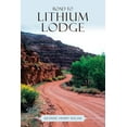 thumbnail image 1 of Road to Lithium Lodge (Paperback), 1 of 1