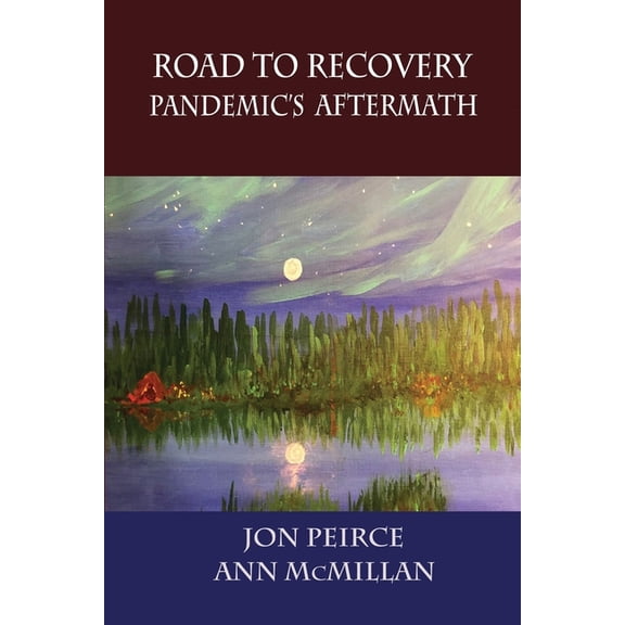 Road to Recovery: Pandemic's Aftermath, (Paperback)