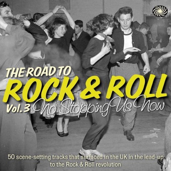 Road to Rock & Roll :No Stopping Us Now - Vol. 3-Road to Rock & Roll :No Stopping Us Now [CD]