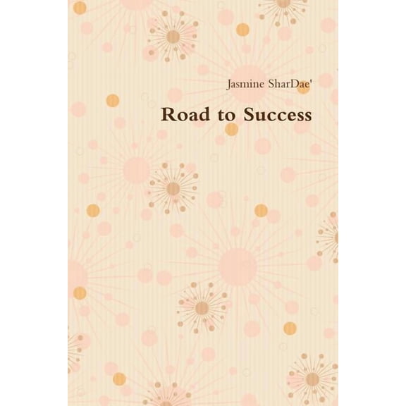Road to Success, (Paperback)