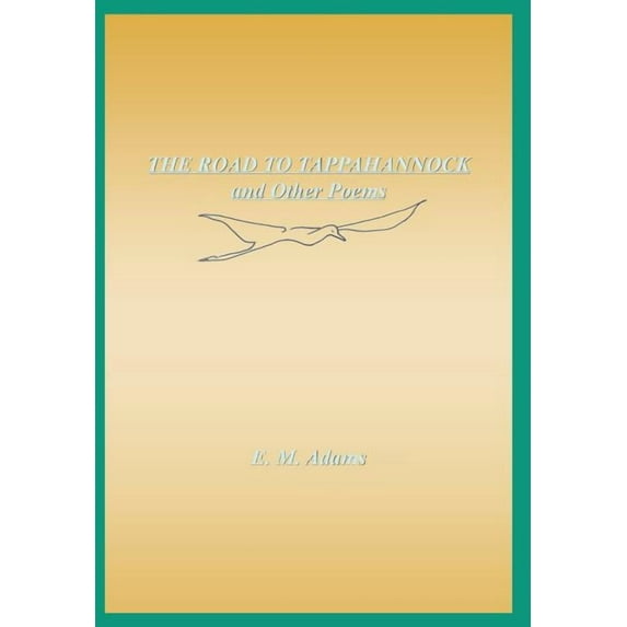 Road to Tappahannock and Other Poems