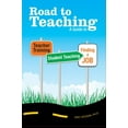 thumbnail image 1 of Pre-Owned Road to Teaching: A Guide to Teacher Training, Student Teaching, and Finding a Job Paperback, 1 of 1