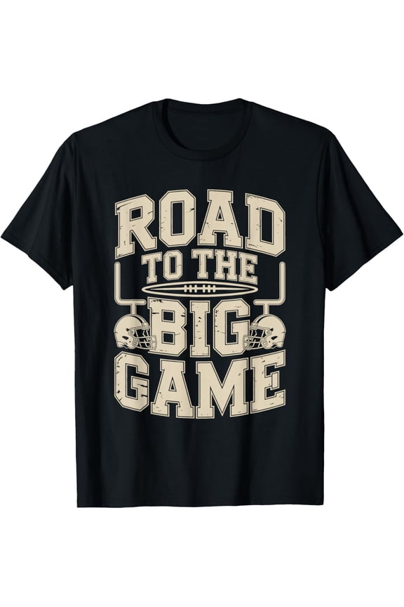 Road to The Big Game Football Playoff Journey T-Shirt