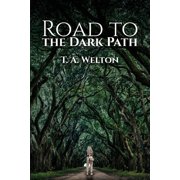 Road to the Dark Path, Paperback