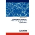 thumbnail image 1 of Roadmap to Nigerian Democracy: Issues and Challenges (Paperback), 1 of 1