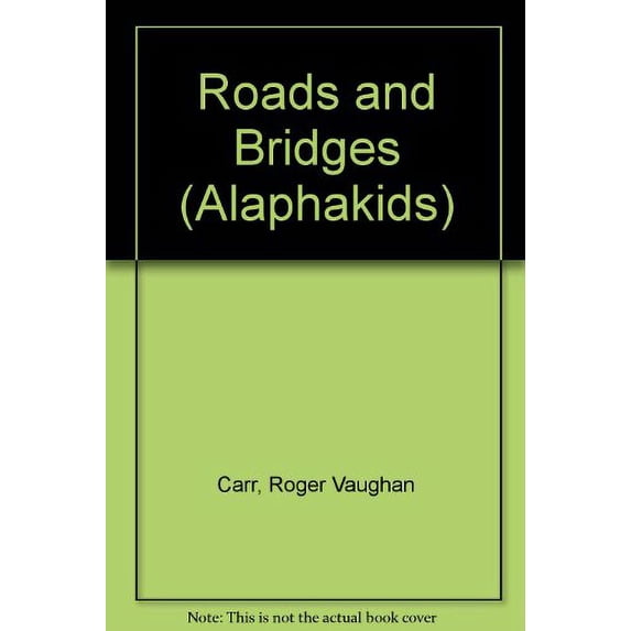 Pre-Owned Roads and Bridges (Alaphakids) Paperback