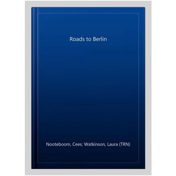 Roads to Berlin (Paperback)