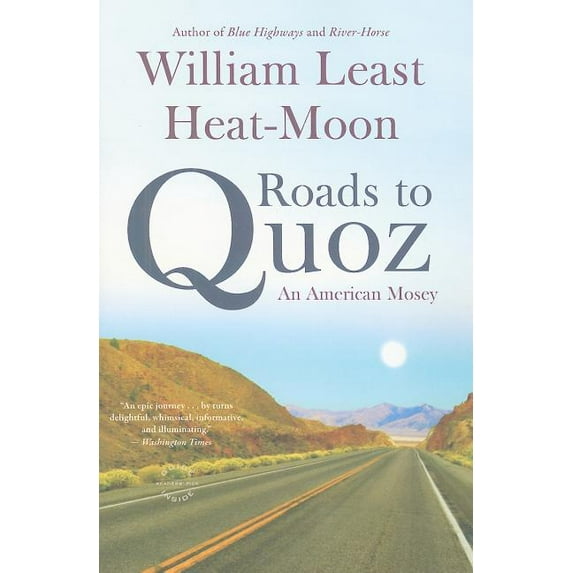 Roads to Quoz: An American Mosey, (Paperback)